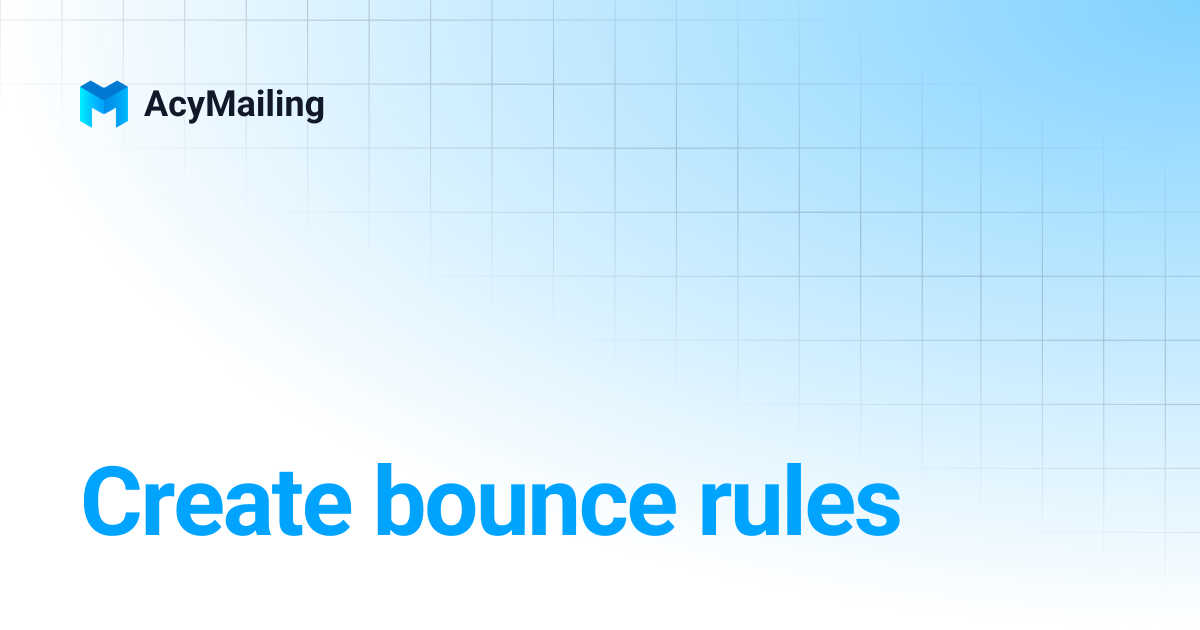 Create bounce rules | AcyMailing